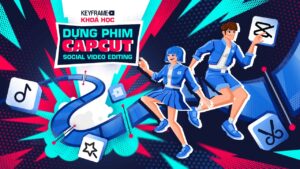 Ai Nên Tham Gia Khóa Học Edit Video TikTok?
